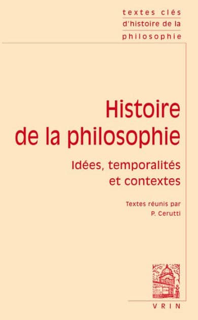 Textes cles d'histoire de la philosophie: Idees, temporalites et contextes by Ferdinand Alquie
