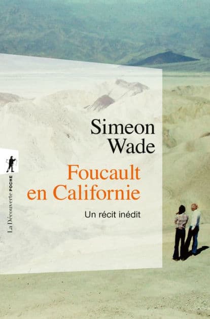 Foucault en Californie by Simeon Wade