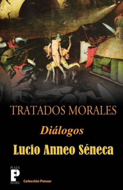 Tratados morales: Dialogos by Lucio Anneo Seneca