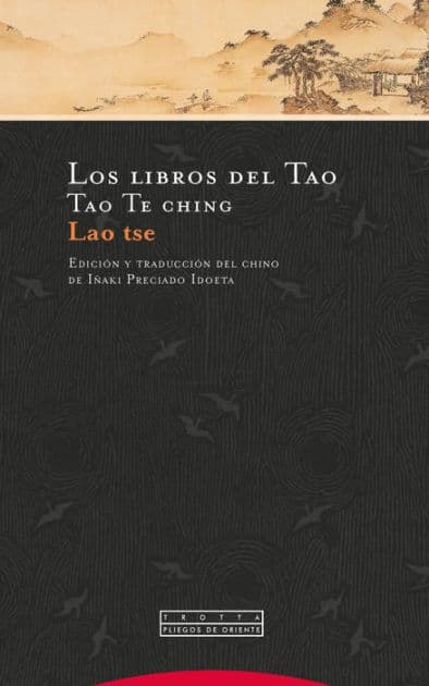 Los libros del Tao: Tao Te ching by Lao Tse