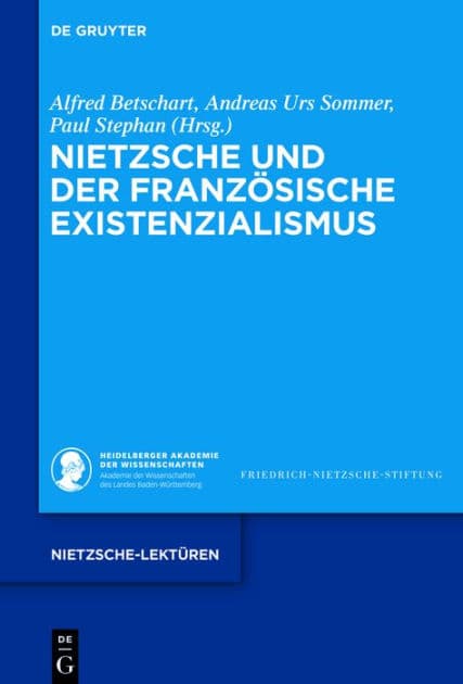 Nietzsche und der französische Existenzialismus by Alfred Betschart