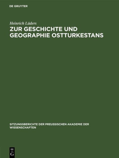 Zur Geschichte Und Geographie Ostturkestans by Heinrich Lïders