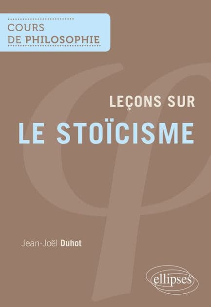 Leçons sur le stoïcisme by Jean-Joël Duhot
