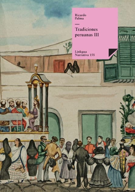 Tradiciones peruanas by Ricardo Palma