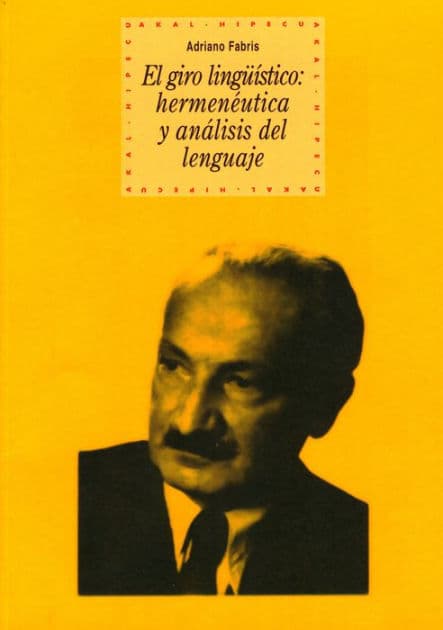 El giro lingüístico: Hermenéutica y análisis del lenguaje by Adriano Fabris