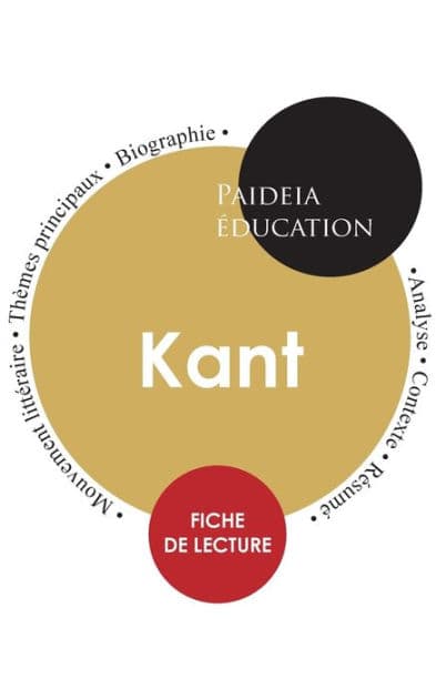 Emmanuel Kant: ï¿½tude dï¿½taillï¿½e et analyse de sa pensï¿½e by Emmanuel Kant