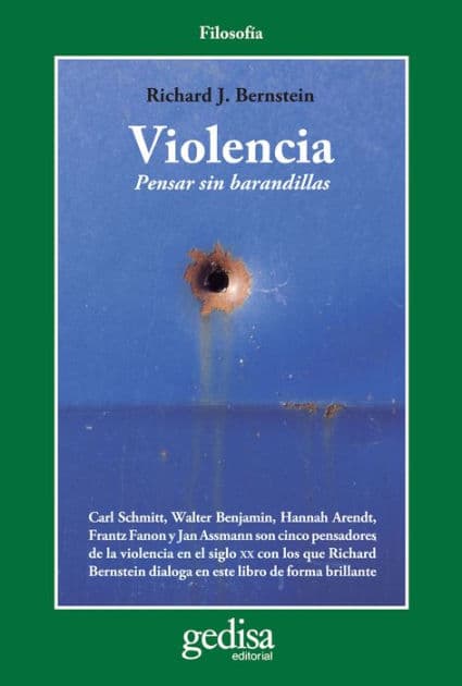 Violencia: Pensar sin barandillas by Richard Berstein