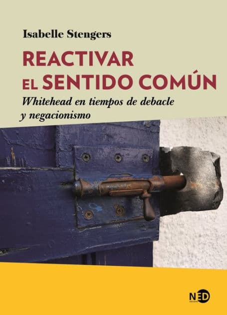 Reactivar el sentido común by Isabelle Stengers