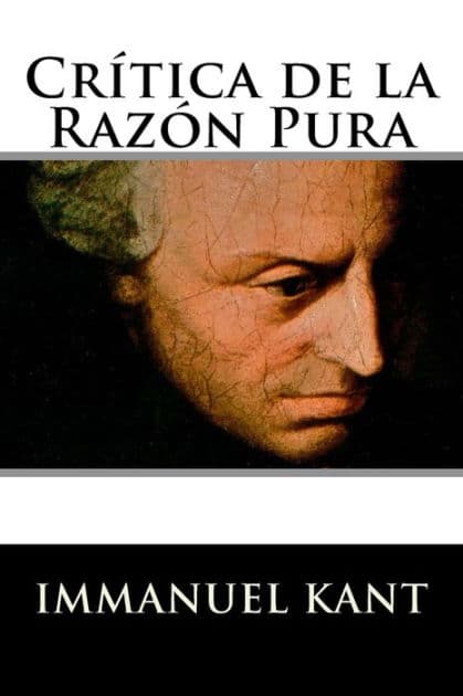 CrÃ¯Â¿Â½tica de la RazÃ¯Â¿Â½n Pura by Immanuel Kant