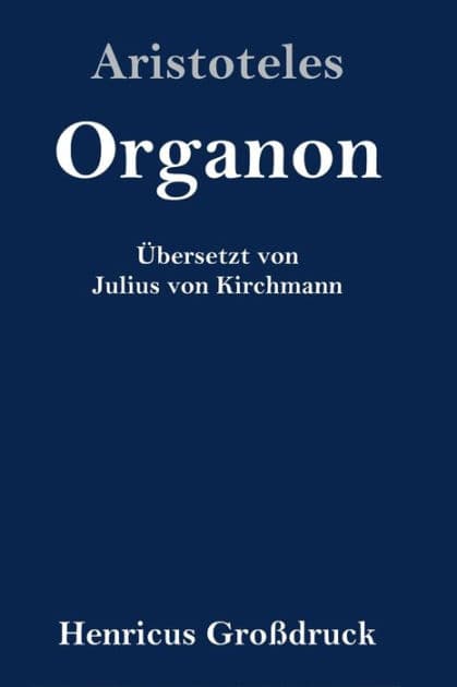 Organon (Großdruck) by Aristotle
