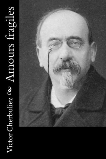 Amours fragiles by Victor Cherbuliez