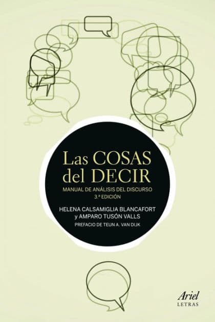 Las cosas del decir: Manual de análisis del discurso. 3ª Edición by Amparo Tusón