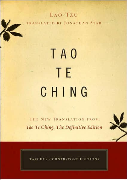 Tao Te Ching: The New Translation from Tao Te Ching: The Definitive Edition by Lao Tzu