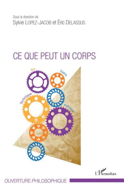 Ce que peut un corps by Sylvie Lopez-Jacob