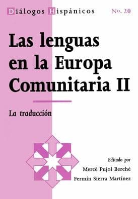 Las lenguas en la Europa comunitaria II: La traduccion by Brill