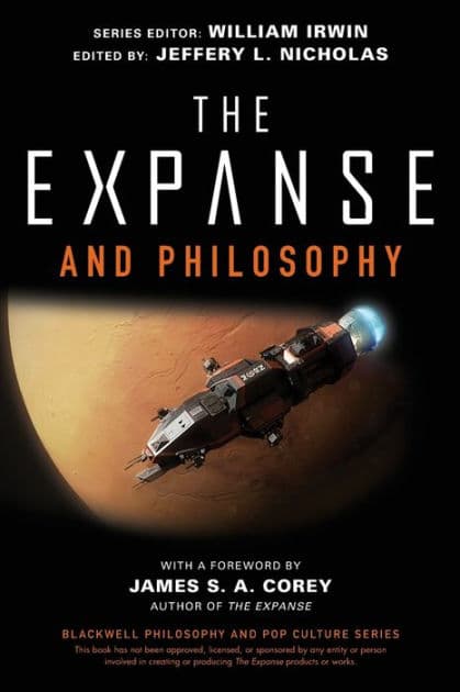 The Expanse and Philosophy: So Far Out Into the Darkness by Jeffery L. Nicholas