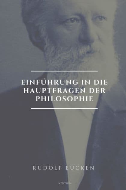 Einführung in die Hauptfragen der Philosophie: Großdruck-Ausgabe by Rudolf Eucken