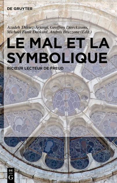 Le mal et la symbolique: Ricour lecteur de Freud by Azadeh Thiriez-Arjangi