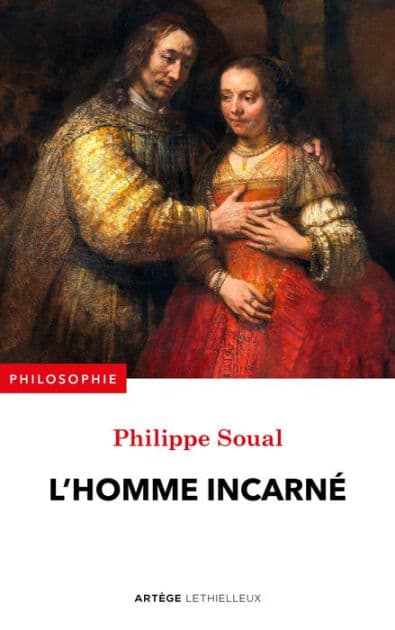 L'homme incarné by Philippe Soual