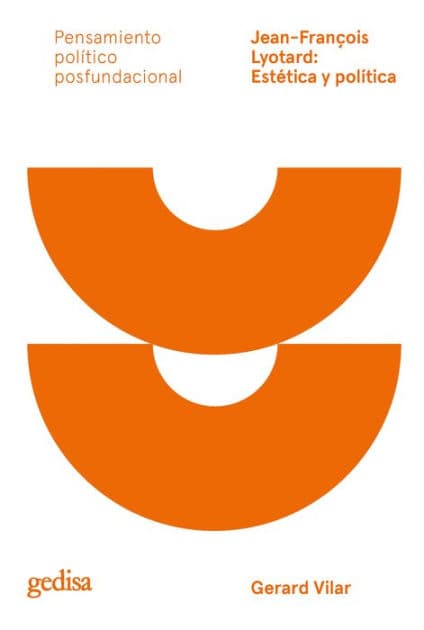 Jean-François Lyotard: Estética y política by Gerard Vilar