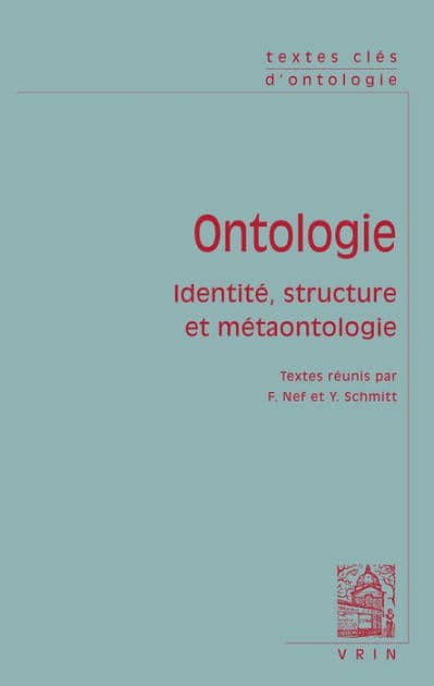 Textes cles d'ontologie: Identite, structure et metaontologie by David Armstrong