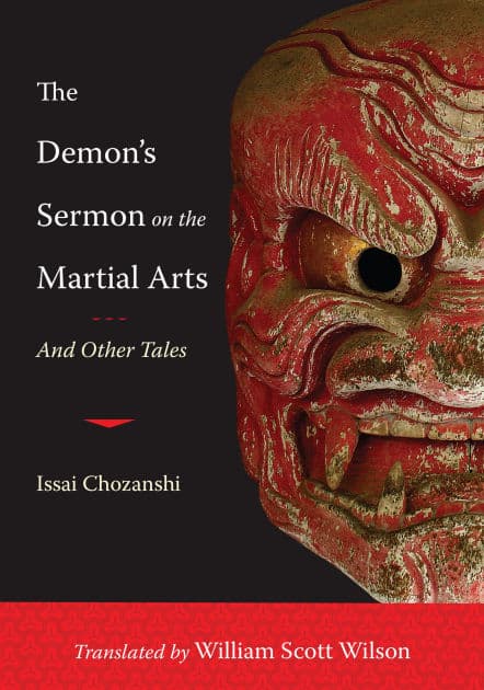 The Demon's Sermon on the Martial Arts: And Other Tales by Issai Chozanshi