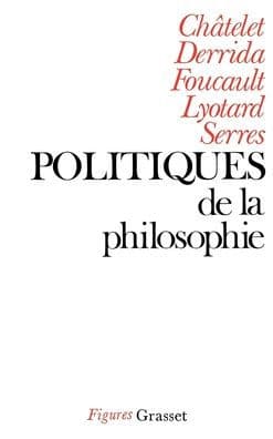 Politiques de la philosophie by Grisoni-D