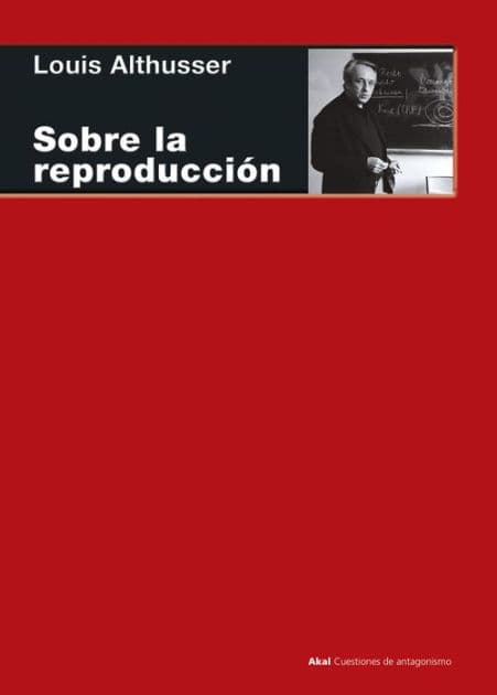 Sobre la reproducción by Louis Althusser