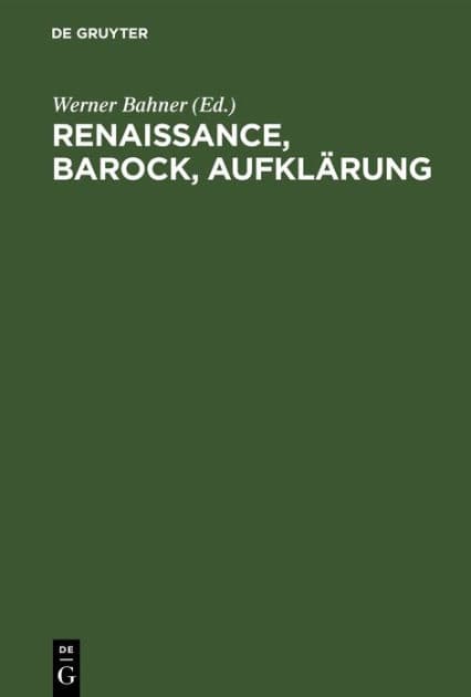 Renaissance, Barock, Aufklärung: Epochen- und Periodisierungsfragen by Werner Bahner