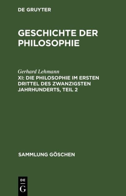Die Philosophie im ersten Drittel des zwanzigsten Jahrhunderts, Teil 2 by Gerhard Lehmann