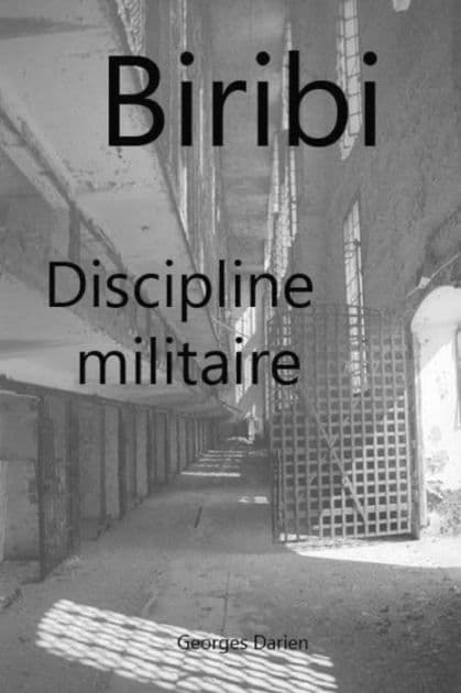 Biribi Discipline militaire by Georges Darien