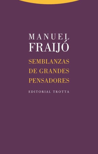 Semblanzas de grandes pensadores by Manuel Fraijó