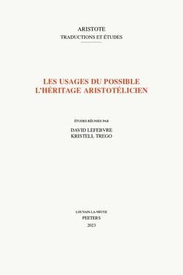 Les usages du possible: L'heritage aristotelicien by D Lefebvre