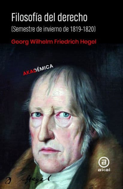 Filosofía del derecho: (Semestre de invierno 1819 - 1820) by G. W. F. Hegel