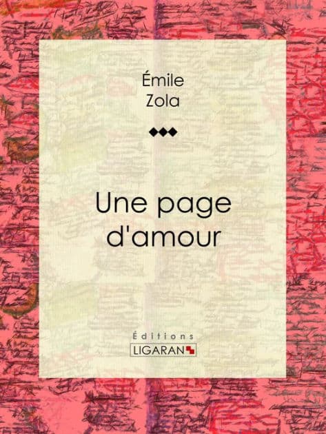 Une page d'amour by Emile Zola