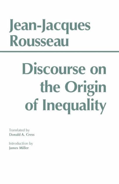 Discourse on the Origin of Inequality by Jean-Jacques Rousseau
