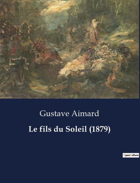 Le fils du Soleil (1879) by Gustave Aimard