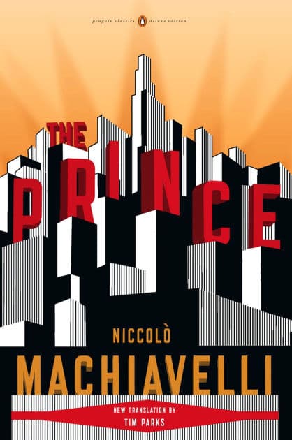 The Prince (Penguin Classics Deluxe Edition) by Niccolò Machiavelli
