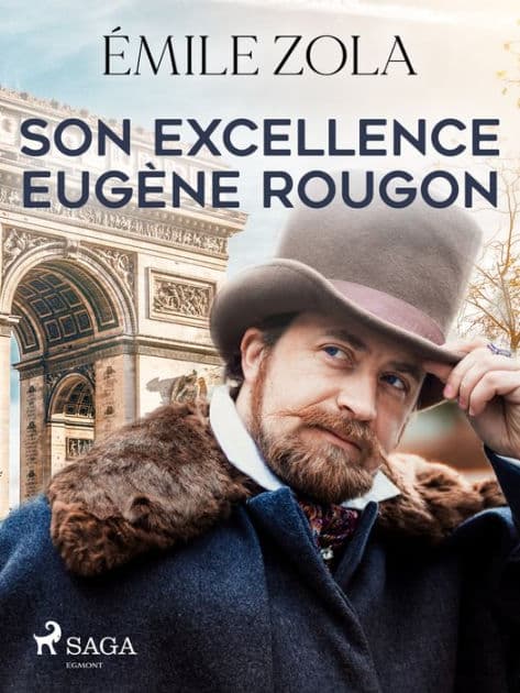 Son Excellence Eugène Rougon by Emile Zola