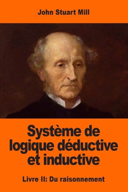Systï¿½me de logique dï¿½ductive et inductive: Livre II: Du raisonnement by Louis Peisse