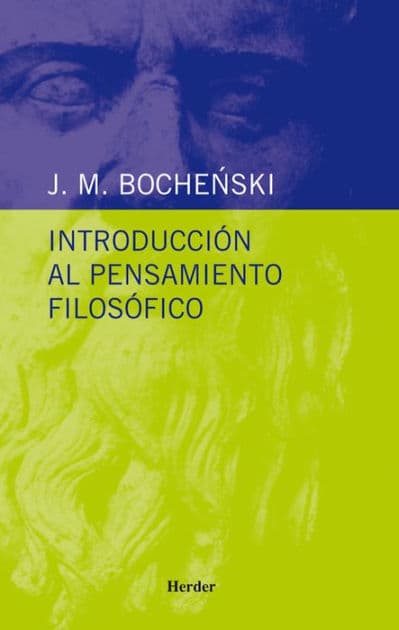 Introducción al pensamiento filosófico by J. M. Bochenski