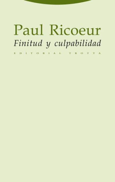 Finitud y culpabilidad by Paul Ricoeur