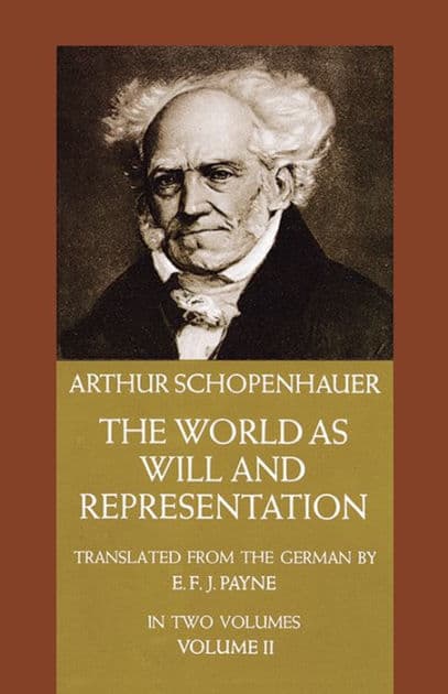 The World as Will and Representation, Vol. 2 by Arthur Schopenhauer