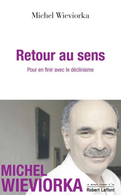 Retour au sens by Michel Wieviorka