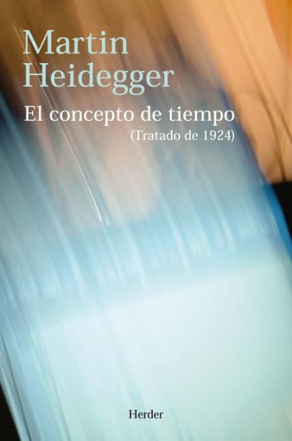 El concepto de tiempo: (Tratado de 1924) by Martin Heidegger