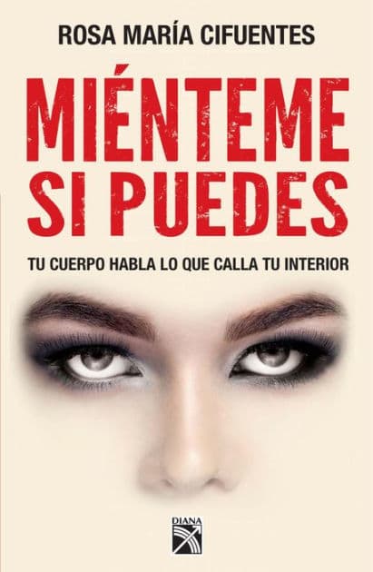 Miénteme si puedes by Rosa María Cifuentes Castañeda