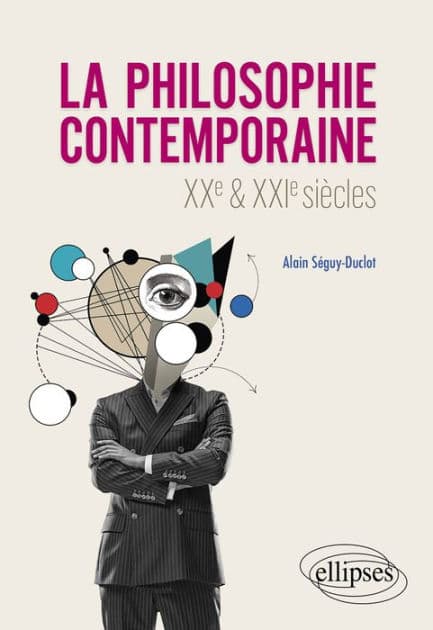 La philosophie contemporaine. XXe et XXIe siècles. by Alain Séguy-Duclot