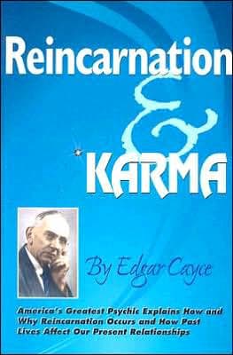 Reincarnation and Karma by Edgar Cayce