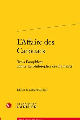 L'Affaire des Cacouacs: Trois Pamphlets contre les philosophes des Lumieres by Gerhardt Stenger