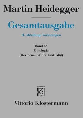 Martin Heidegger, Ontologie. Hermeneutik der Faktizitat by Martin Heidegger